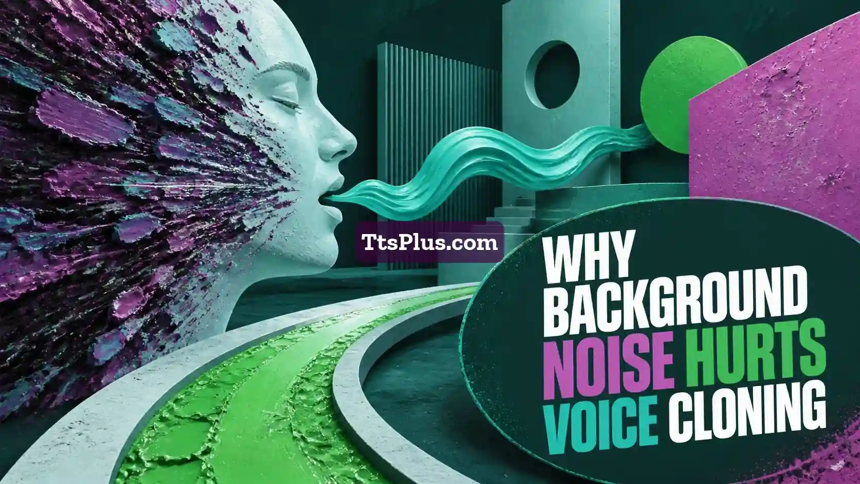 Why Background Noise Hurts Voice Cloning — TtsPlus guide illustration
